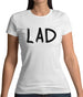Lad Womens T-Shirt