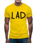 Lad Mens T-Shirt