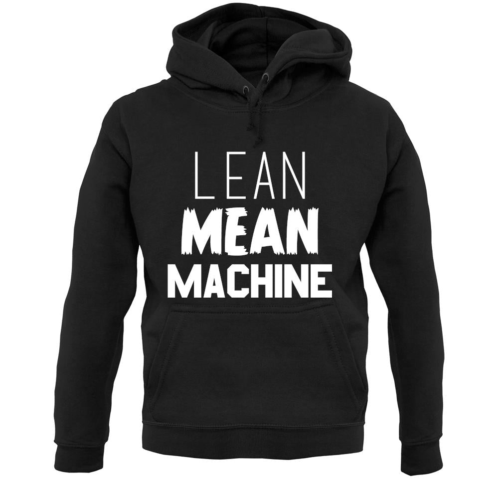 Lean Mean Machine Unisex Hoodie