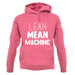 Lean Mean Machine unisex hoodie