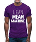 Lean Mean Machine Mens T-Shirt