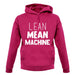 Lean Mean Machine unisex hoodie