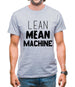 Lean Mean Machine Mens T-Shirt