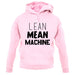 Lean Mean Machine unisex hoodie