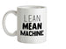 Lean Mean Machine Ceramic Mug