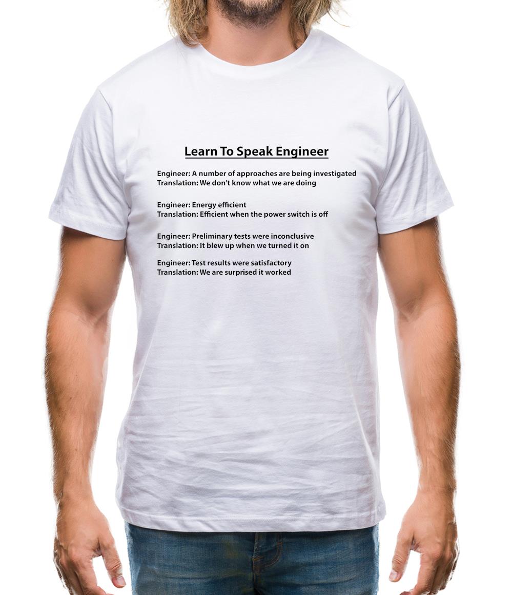 Learn To Speak Engineer Mens T-Shirt