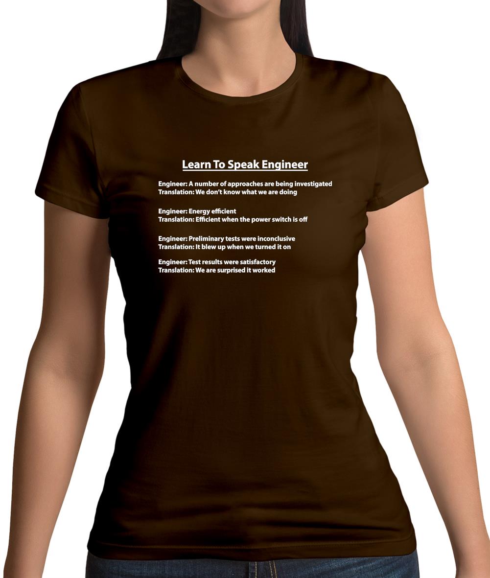 Learn To Speak Engineer Womens T-Shirt