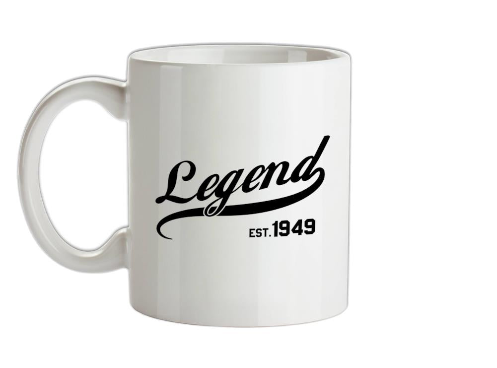 Legend Est 1949 Ceramic Mug
