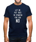 Let Me Put This In Spanish For You Mens T-Shirt