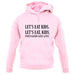 Let's Eat Kids Unisex Hoodie