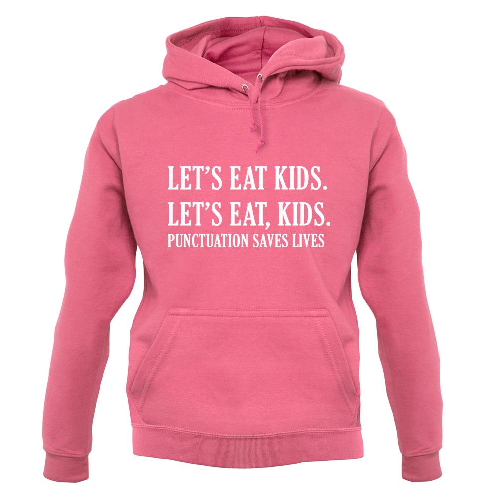 Let's Eat Kids Unisex Hoodie