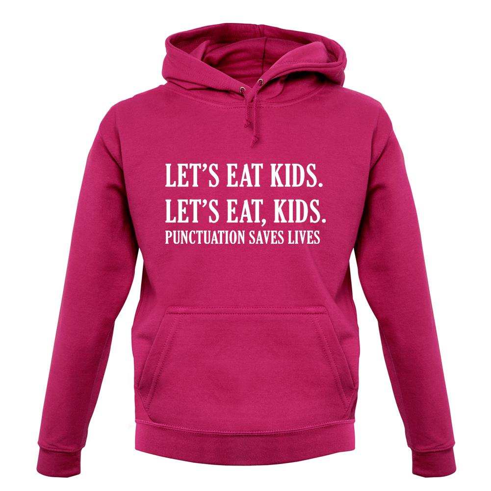 Let's Eat Kids Unisex Hoodie
