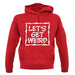 Lets Get Weird unisex hoodie