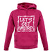 Lets Get Weird unisex hoodie