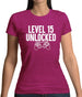 Level 15 Unlocked Womens T-Shirt
