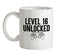 Level 16 Unlocked Ceramic Mug