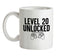 Level 20 Unlocked Ceramic Mug