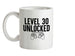 Level 30 Unlocked Ceramic Mug