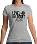 Level 40 Unlocked Womens T-Shirt