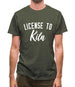 License To Kiln Mens T-Shirt