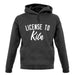 License To Kiln Unisex Hoodie