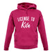 License To Kiln Unisex Hoodie