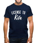 License To Kiln Mens T-Shirt