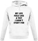 Life Feels Like A Test I Didn't Study For Unisex Hoodie