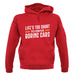 Life's Too Short To Drive Boring Cars Unisex Hoodie