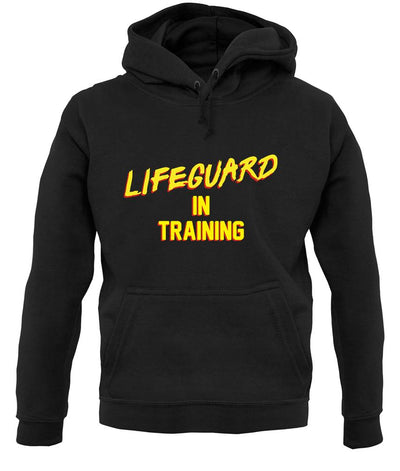 Lifeguard In Training unisex hoodie
