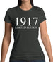 Limited Edition 1917 Womens T-Shirt