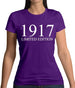 Limited Edition 1917 Womens T-Shirt