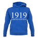 Limited Edition 1919 unisex hoodie