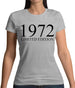 Limited Edition 1972 Womens T-Shirt