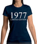 Limited Edition 1977 Womens T-Shirt
