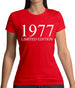 Limited Edition 1977 Womens T-Shirt