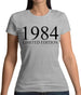 Limited Edition 1984 Womens T-Shirt