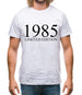 Limited Edition 1985 Mens T-Shirt