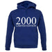 Limited Edition 2000 unisex hoodie