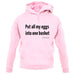 All My Eggs In One Basket unisex hoodie