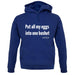 All My Eggs In One Basket unisex hoodie