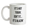 It's Hot Today? It's Blazin Ceramic Mug