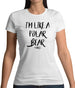 I'm Like A Polar Bear Womens T-Shirt