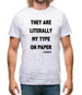 Literally My Type On Paper Mens T-Shirt