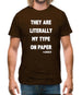 Literally My Type On Paper Mens T-Shirt