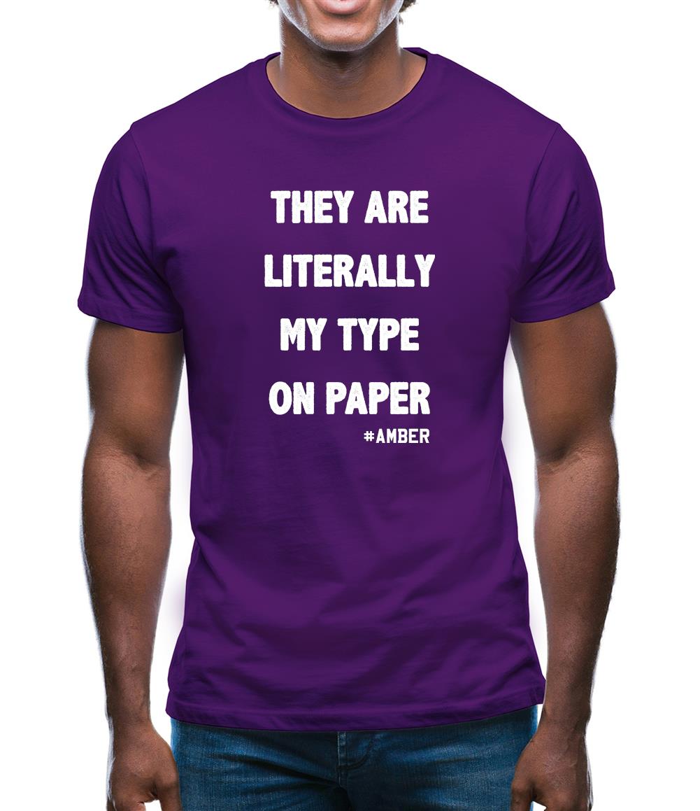 Literally My Type On Paper Mens T-Shirt