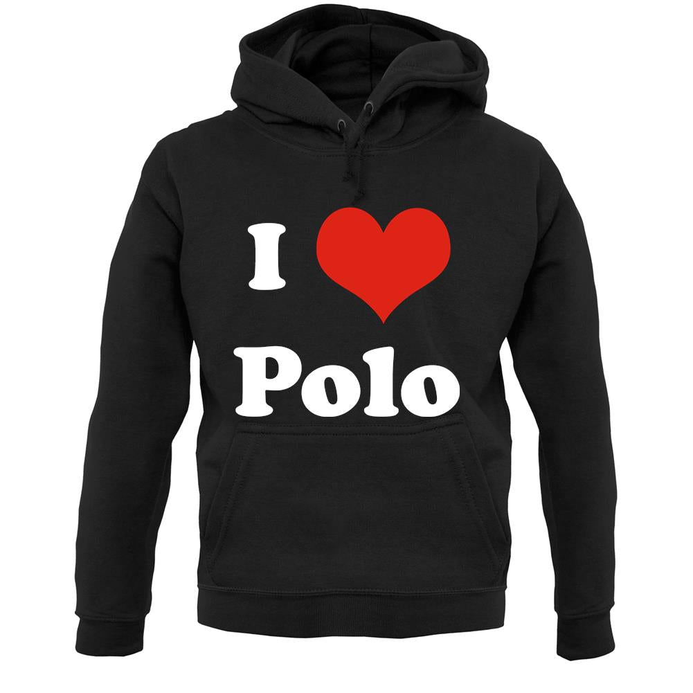 I Love Polo Unisex Hoodie