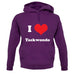 I Love Taekwondo unisex hoodie