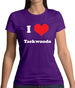 I Love Taekwondo Womens T-Shirt