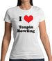 I Love Tenpin Bowling Womens T-Shirt